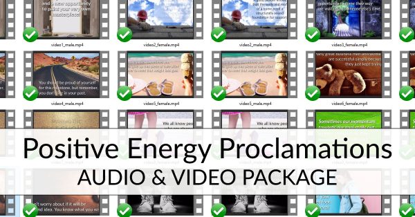 POSITIVE ENERGY PROCLAMATIONS AUDIO & VIDEO PACKAGE