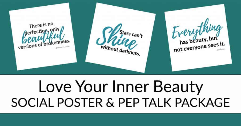 Love Your Inner Beauty Social Poster & Pep Talk Package
