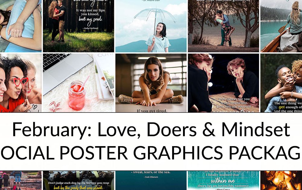 February: Love, Doers, Mindset Social Poster Graphics Package
